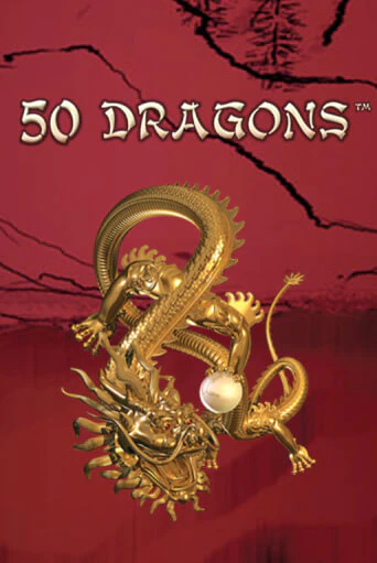 50 Dragons - играть онлайн | GMSlots бесплатно без регистрации