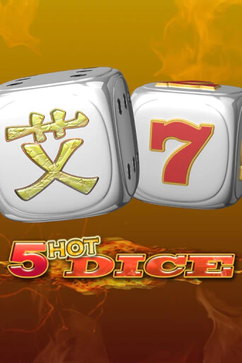 5 Hot Dice - играть онлайн | GMSlots бесплатно без регистрации