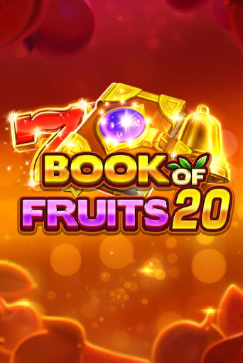 Book of Fruits 20 - играть онлайн | GMSlots бесплатно без регистрации