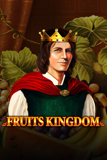 Fruits Kingdom - играть онлайн | GMSlots бесплатно без регистрации