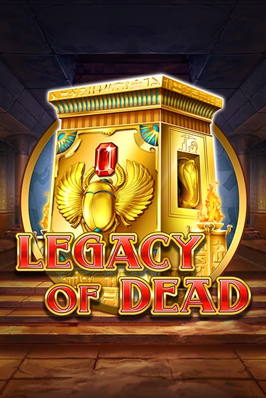 Legacy of Dead - играть онлайн | GMSlots бесплатно без регистрации