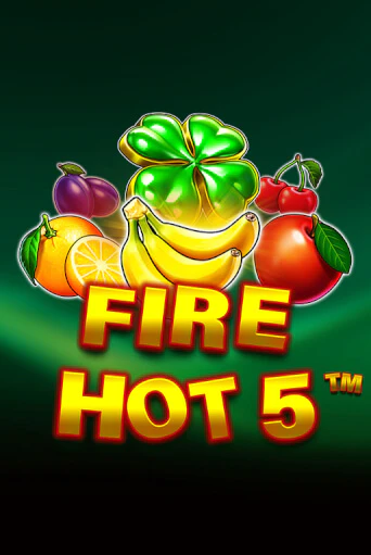Fire Hot 5 - играть онлайн | GMSlots бесплатно без регистрации