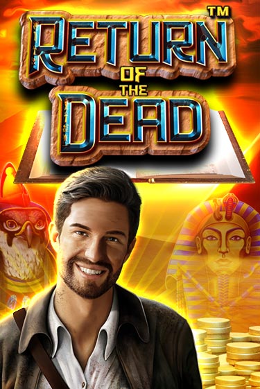Return of the Dead - играть онлайн | GMSlots бесплатно без регистрации