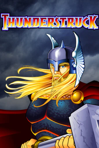 Thunderstruck - играть онлайн | GMSlots бесплатно без регистрации