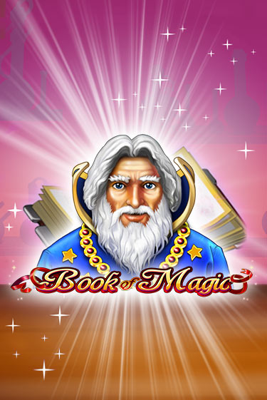 Book Of Magic - играть онлайн | GMSlots бесплатно без регистрации