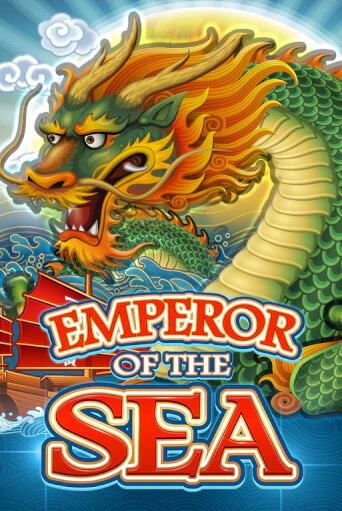 Emperor Of The Sea - играть онлайн | GMSlots бесплатно без регистрации