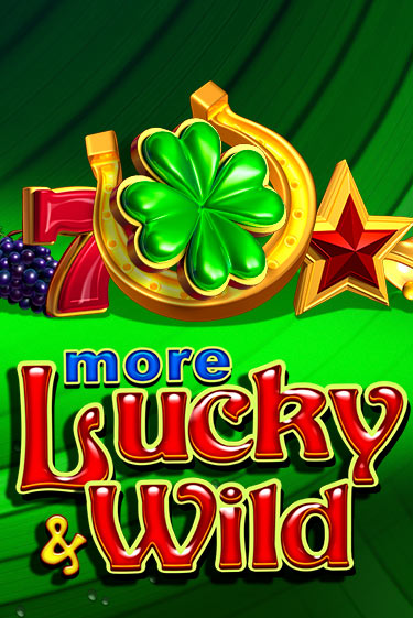 More Lucky & Wild - играть онлайн | GMSlots бесплатно без регистрации