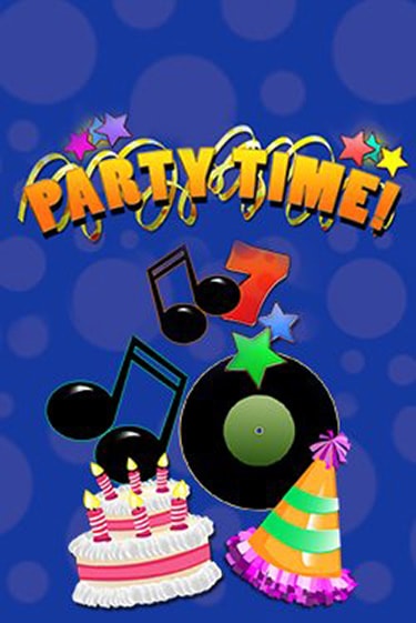 Party Time - играть онлайн | GMSlots бесплатно без регистрации