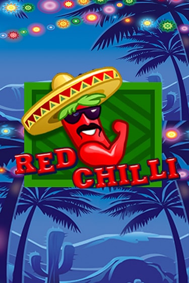 Red Chilli - играть онлайн | GMSlots бесплатно без регистрации