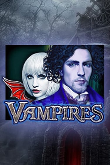 Vampires - играть онлайн | GMSlots бесплатно без регистрации